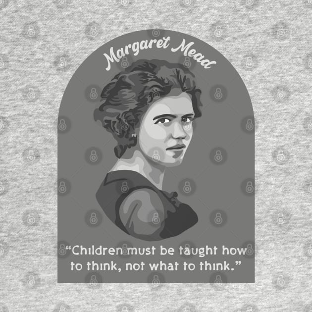 Margaret Mead Portrait and Quote by Slightly Unhinged